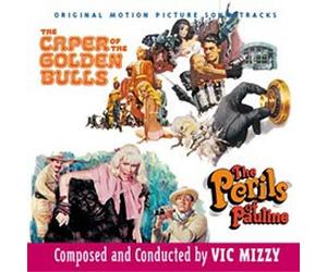 Vic Mizzy - The Caper of Golden Bulls/The Perils of Pauline