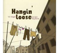 Vic Vogel & Jazz Big Band - Hangin' Loose