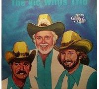 VIC WILLIS TRIO - stars of the grand ole opry (1ST GENERATION 06 LP)