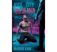 Vice City: Mafia Men: The Gay Crime Syndicate: 2