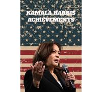 Vice president Kamala Harris Achievements: A Political Gag Gift Blank Journal