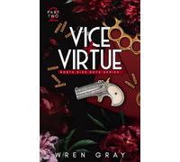 Vice + Virtue: Part 2: A Prohibition Era Mafia Romance (North Side Boys)