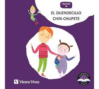 Vicens Vives - El Duendecillo Chin-Chupete - Cuentos infantiles 5 años, 6 años para mejorar lectoescritura. Descubre la CH con Cuentos Divertidos - Cuentaletras Nivel 2