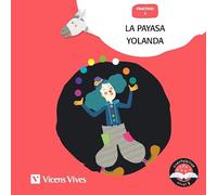 Vicens Vives - La payasa Yolanda - Cuentos infantiles 5 años, 6 años para mejorar lectoescritura. Lectura Divertida para Aprender la Letra Y - Cuentaletras Nivel 2