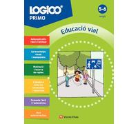 Vicens Vives - LOGICO PRIMO - Educació Vial (5-6 Anys) | Llibre De Activitats 5 Anys | Llibre Joc Per Aprendre Normes De Circulació Infantil | ... Amb Valors I Seguretat (LOGICO PRIMO CATALÀ)