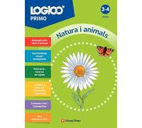 Vicens Vives - LOGICO PRIMO Natura i Animals (3-4 anys) - Activitats per Descobrir el Món Natural i Desenvolupar el Raonament - Joc Educatiu amb Suport LOGICO (No Inclòs)