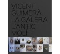 Vicent Guimera La Galera L Antic Moli: Alta Cocina Con Galera