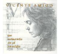 VICENTE AMIGO - Un Momento En El Sonido