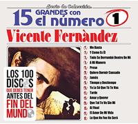 Vicente Fernandez - 15 Grandes Con El Numero 1