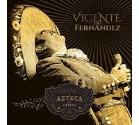 Vicente Fernández - Un Azteca En El Azteca