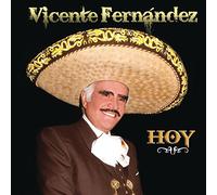 Vicente Fernández - Vicente Fernández Hoy