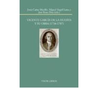 Vicente Garcia De La Huerta Y Su Obra (1734-1787)