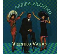 Vicentico Valdes - Arriba Vicentico