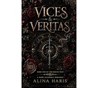 Vices & Veritas: A Twisted Dark Academia Fantasy Romance (The Bound Duet)