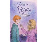 Vicino a Vega: Questa storia è un problema