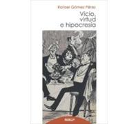 Vicio Virtud E Hipocresia