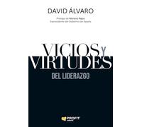 Vicios y virtudes del liderazgo político