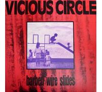 VICIOUS CIRCLE - BARBED WIRE SLIDES