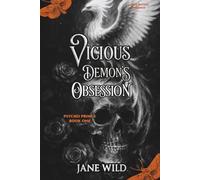 Vicious Demon's Obsession: A Dark Fantasy Romance with a Psycho Prince (Psycho Prince Duet)