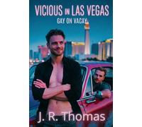 Vicious in Las Vegas (Gay on Vacay)