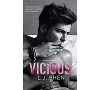 Vicious: le Tome 1 de la série new adult "SINNERS" par L.J. Shen, 100 000 livres vendus