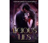 Vicious Lies: In einer Welt voller Lügen ist die Wahrheit tödlich