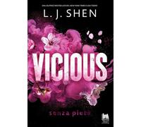 Vicious. Senza pietà. Nuova ediz. (Always romance)