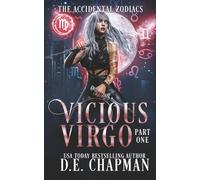 Vicious Virgo: Part One (The Accidental Zodiacs)