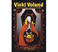Vicki Voland and the Goblins, Ghosts & Ghouls