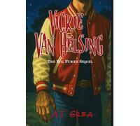 Vickie Van Helsing: The Big, Furry Sequel: 2