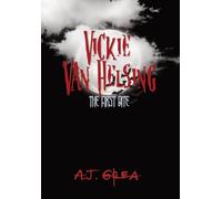 Vickie Van Helsing: The First Bite: 1