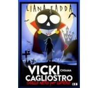 Vicky Chiama Cagliostro (ebook)
