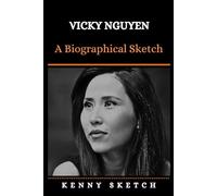 Vicky Nguyen: A Biographical Sketch