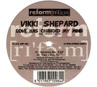 Vicky Shepard - Love Has Changed My Mind (x2, FLC) [Vinyl Single]
