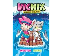 Vicnix perdidos en el mar (Invictor y Acenix 1) (Lo más visto)