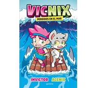 Vicnix perdidos en el mar (Invictor y Acenix 1) (Lo más visto)
