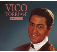 Vico Torriani - Kult Welle-25 Lieder