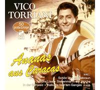 VicoTorriani - Ananas aus Caracas - 50 große Erfolge