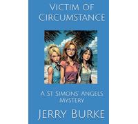 Victim of Circumstance: A St. Simons' Angels Mystery (St. Simons' Angels Mysteries)