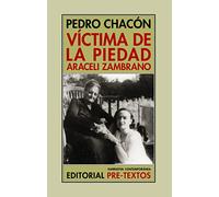 Víctima de la piedad: Araceli Zambrano: 182 (Narrativa Contemporánea)