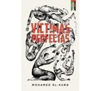 Víctimas Perfectas Y La Política Del Encanto