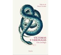 Víctimas y verdugas: Una antología: 414 (Libros del Tiempo)