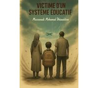 Victime D'un Système Éducatif