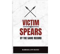Victims of Spears: by the same Record