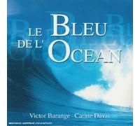 Victor Barange & Carine Davis - Le Bleu Dans L'Océan