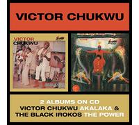 Victor chukwu - uncle victor chuks and the black irokos - Alalaka The Power