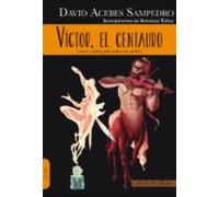 victor el centauro y otros cuentos para niños con sueño/s