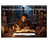 Victor Frankenstein und seine Schöpfung (Wandkalender 2026 DIN A4 quer), CALVENDO Monatskalender: Die Geschichte von Victor Frankenstein nach dem Roman von Mary Shelley