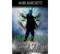 Victor Grant: Private Investigator: Dragon Eyes
