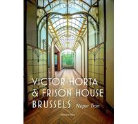 Victor Horta and the Frison House in Brussels
